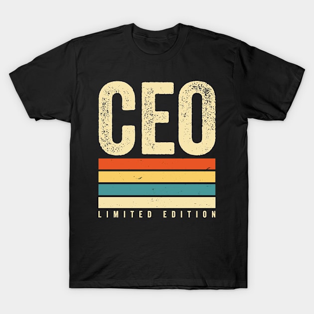 CEO Limited Edition T-Shirt by Stay Weird